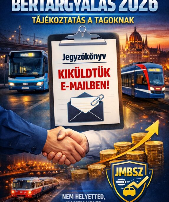 BKV bértárgyalás 2026 – jegyzőkönyv kiküldve a JMBSZ tagoknak