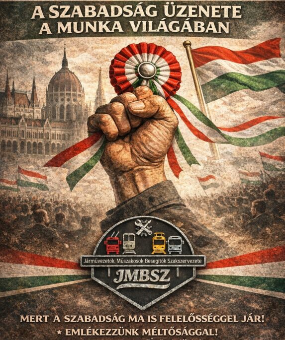 március 15-i ünnepi plakát a JMBSZ-től: kokárdát tartó kéz a Parlament előtt. Felirat: A szabadság üzenete a munka világában. Mert a szabadság ma is felelősséggel jár.