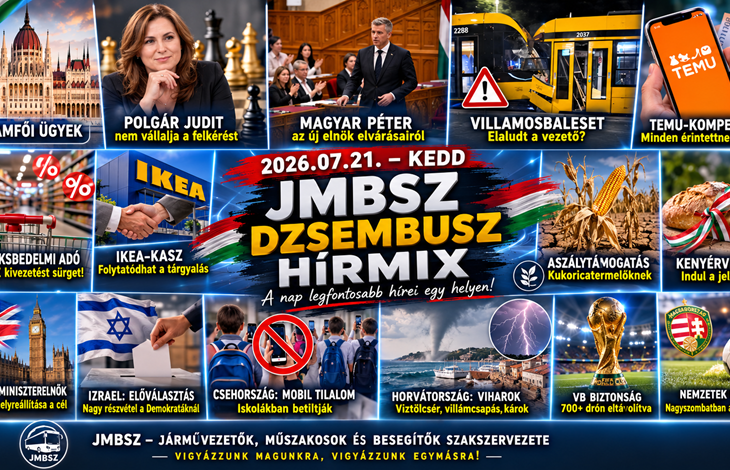 Keddi Dzsembusz Hírmix 2026. július 21-én JMBSZ szemmel, államfői ügyekkel, közmédia-változásokkal, IKEA-KASZ bértárgyalással, Temu-kompenzációval, aszálytámogatással, közlekedésbiztonsággal, viharkárokkal, vb-biztonsággal és Nemzetek Ligája hírekkel.