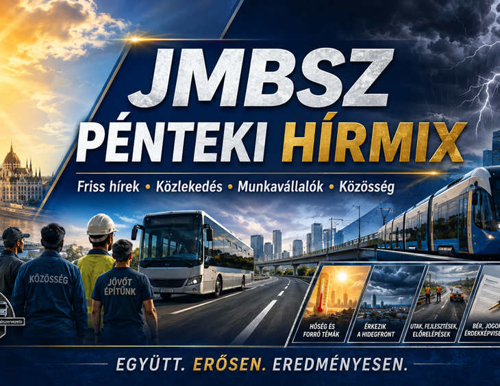 Dzsembusz Pénteki Hírmix 2026. július 17-én JMBSZ szemmel, közlekedési, munkavállalói, időjárási, gazdasági, közbiztonsági és sporthírekkel.