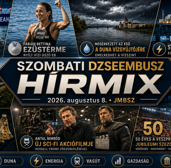 Szombati JMBSZ Dzsembusz Hírmix 2026. augusztus 8-án, Betlehem Dávid aranyérmével, Fábián Bettina ezüstérmével, Duna-vízgyűjtőre érkező esővel, stabil energiaellátással, Budapest–Lajosmizse vasútfejlesztéssel, inflációs adattal, honfoglaláskori leletekkel, Antal Nimród új filmjével és a Veszprém kézilabdaklub jubileumi szezonjával.