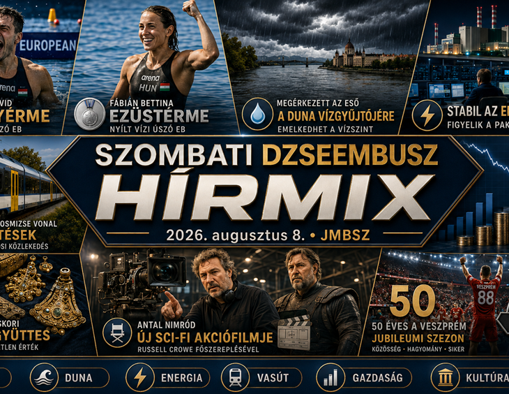Szombati JMBSZ Dzsembusz Hírmix 2026. augusztus 8-án, Betlehem Dávid aranyérmével, Fábián Bettina ezüstérmével, Duna-vízgyűjtőre érkező esővel, stabil energiaellátással, Budapest–Lajosmizse vasútfejlesztéssel, inflációs adattal, honfoglaláskori leletekkel, Antal Nimród új filmjével és a Veszprém kézilabdaklub jubileumi szezonjával.