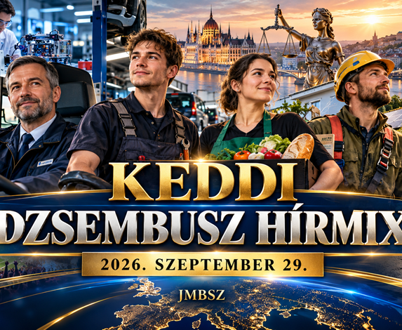 Keddi Dzsembusz Hírmix 2026. szeptember 29. – közlekedési dolgozók, szakemberek, energia, közélet és környezet