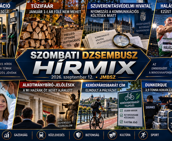 Szombati JMBSZ Dzsembusz Hírmix 2026. szeptember 12-én dízelkompenzációval, tűzifaár-befagyasztással, a Szuverenitásvédelmi Hivatal kommunikációs költései miatt indult nyomozással, HPV-oltással, alkotmánybíró-jelölésekkel, kerékpárosbarát pályázattal, dunkerque-i kokainfogással és Halász Bence világdöntős ezüstérmével.